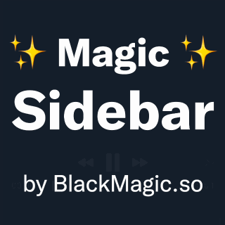 Magic Sidebar by BlackMagic.so