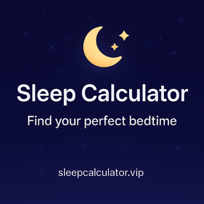 Sleep Calculator ForYour Perfect Bedtime