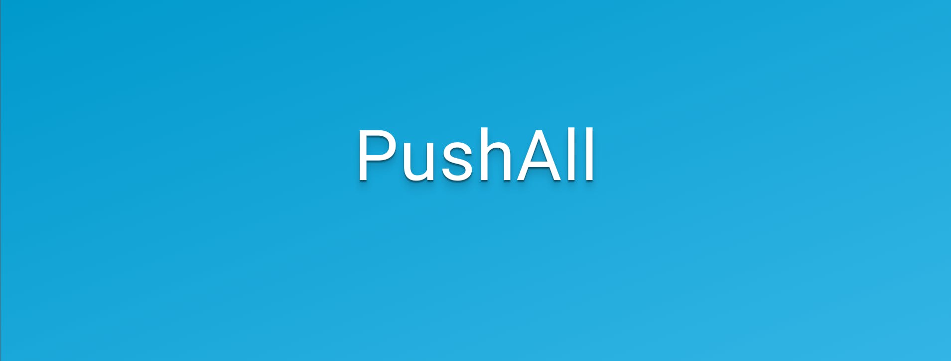 PushAll media 1