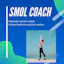 Smol Coach