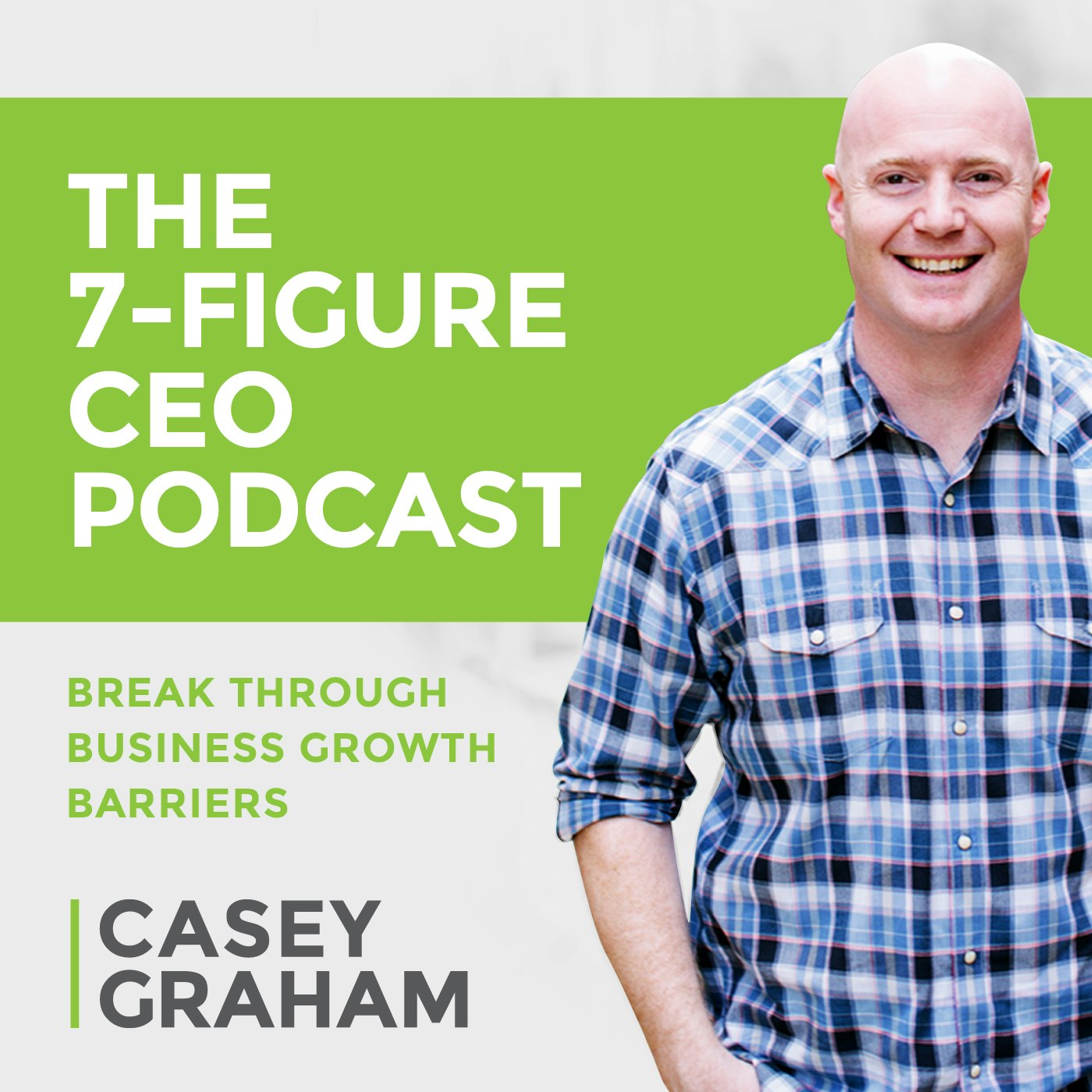 The 7-Figure CEO- 23: Jim Dudley