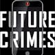 Future Crimes