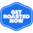 Get Roasted Now