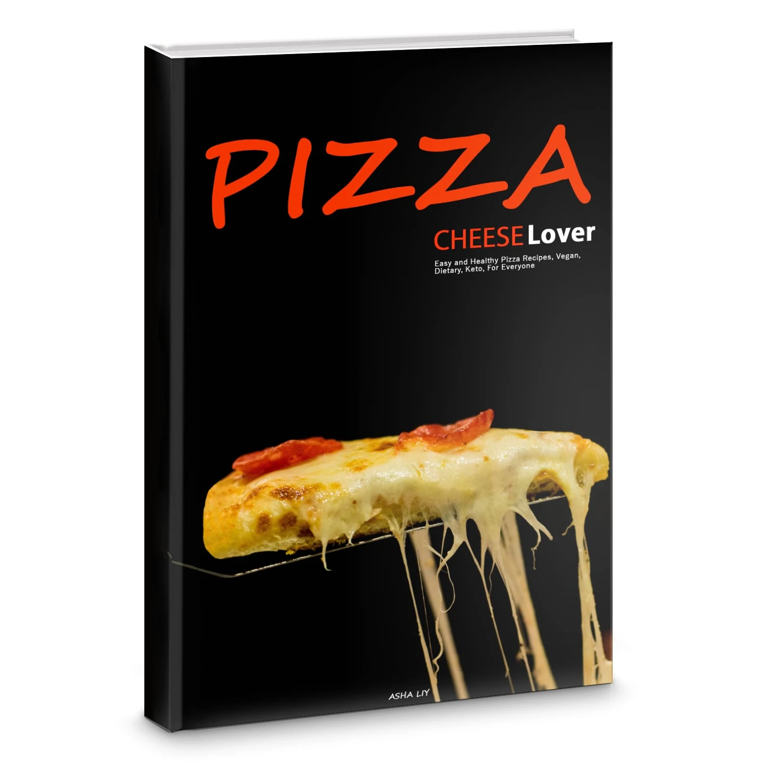 Pizza. Cheese Lovers: Easy Recies