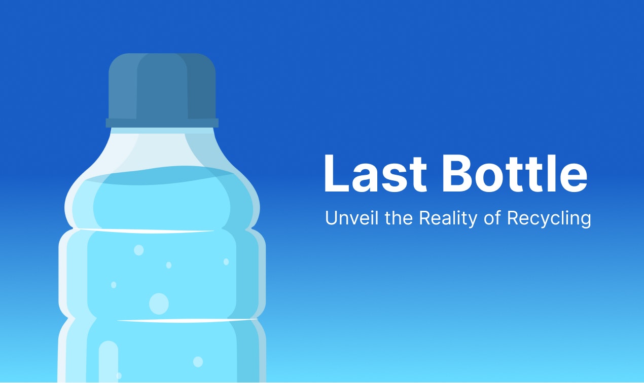 startuptile Last Bottle-Discover The Hidden Truths Behind Recycling