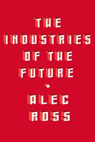 The Industries of the Future