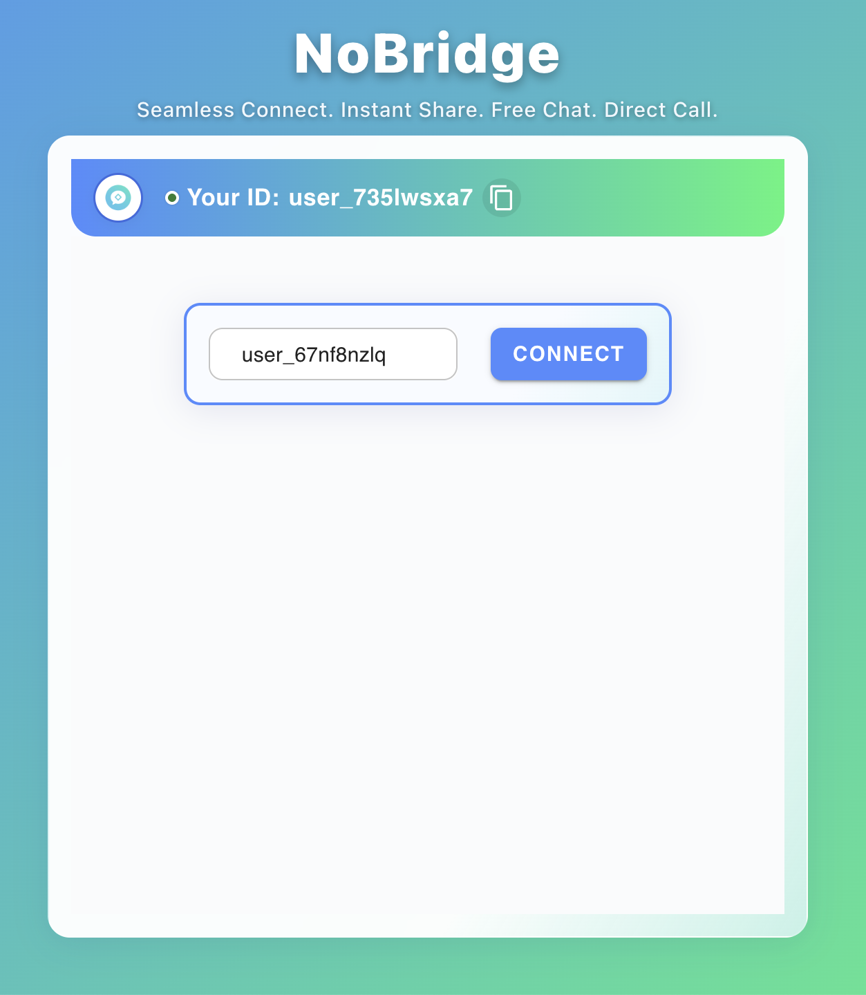 Nobridge - Anında tarayıcıdan browser mesajlaşma, dosya transferleri vb. medya 3