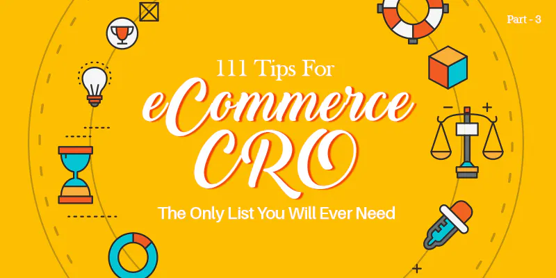 111 Tips To Improve Your eCommerce conversions