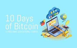 10 Days of Bitcoin 💰 👉🏼 ✉️ media 2
