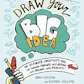 Draw Your Big Idea