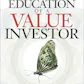 The Education of a Value Investor