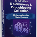 23 Courses E-Commerce & Dropshipping