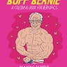 Buff Bernie: A Coloring Book For Berniacs