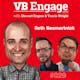 VB Engage 029 - Seth Besmertnik, being brutally original, and making Spectacles of yourselves