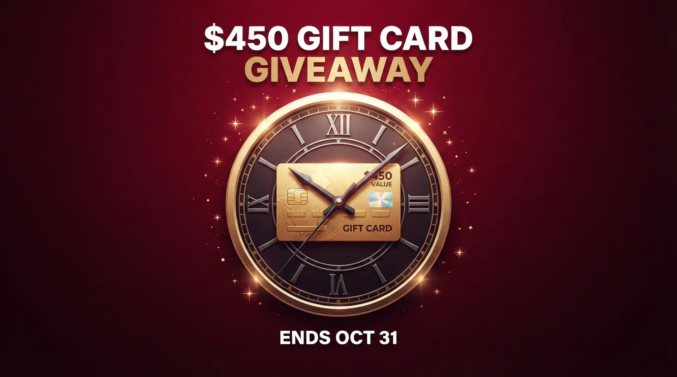 Giveaway Ends Oct 31: Win $450 Gift Card