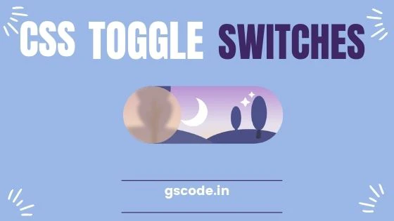 Latest 50+ CSS Toggle Switches Example