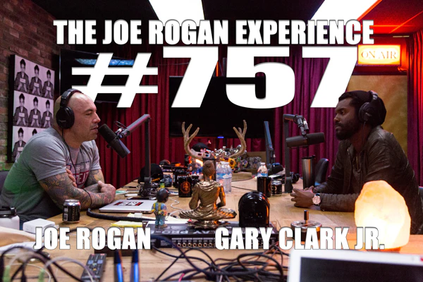 Joe Rogan Experience w/ Gary Clark Jr.