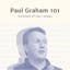 Paul Graham 101