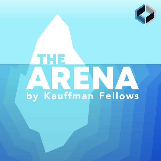 The Arena Podcast by Kauffman Fellows gallery image