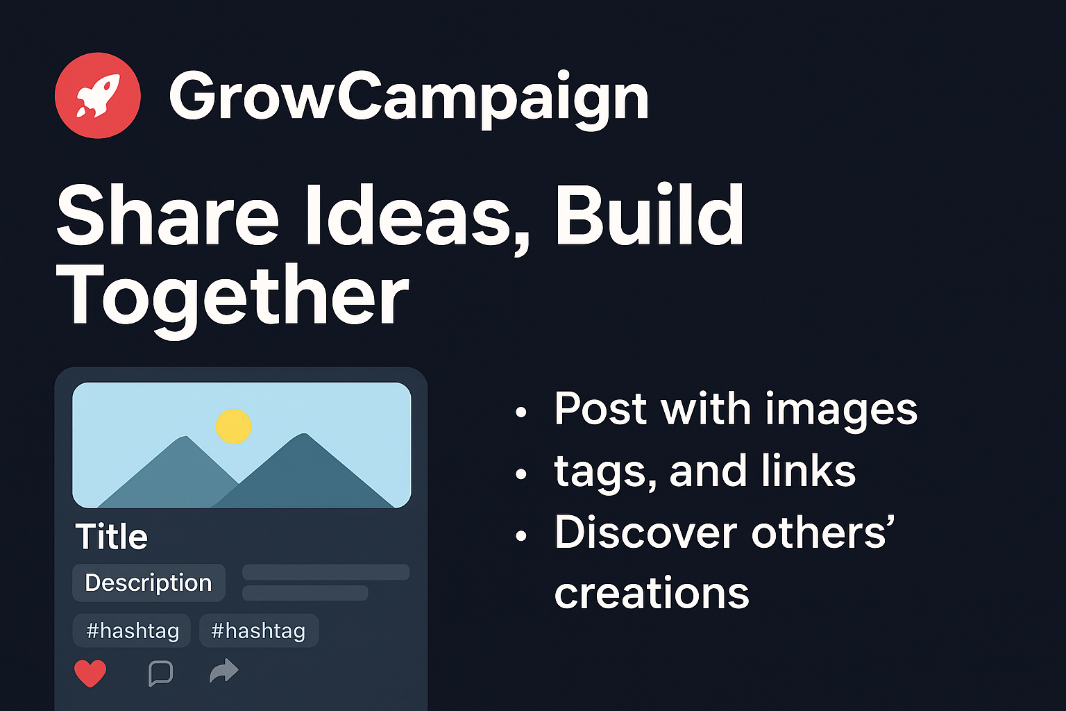 GrowCampaign | Share Ideas Build Togethe - Share your ideas and projects with the world media 1