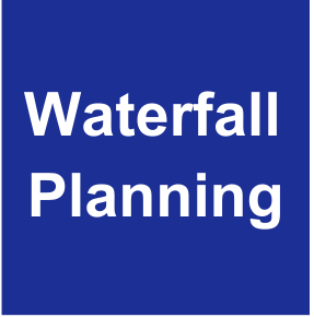 Waterfall Planning