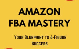 Amazon FBA:Blueprint to 6-Figure Success media 3