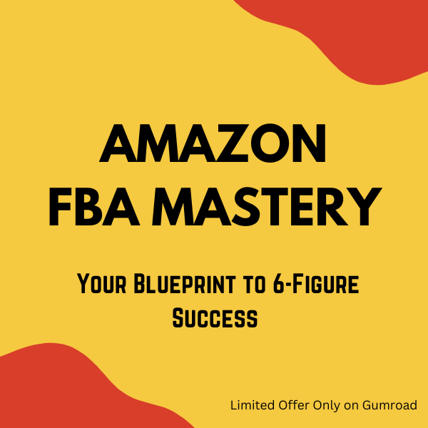 Amazon FBA: Bản thiết kế thành công 6 con số media 3
