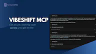 VibeShift MCP