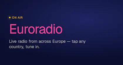 Euroradio β Live 24/7 European Radio gallery image