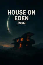 Watch House on Eden 2025 Online in Free gallery image