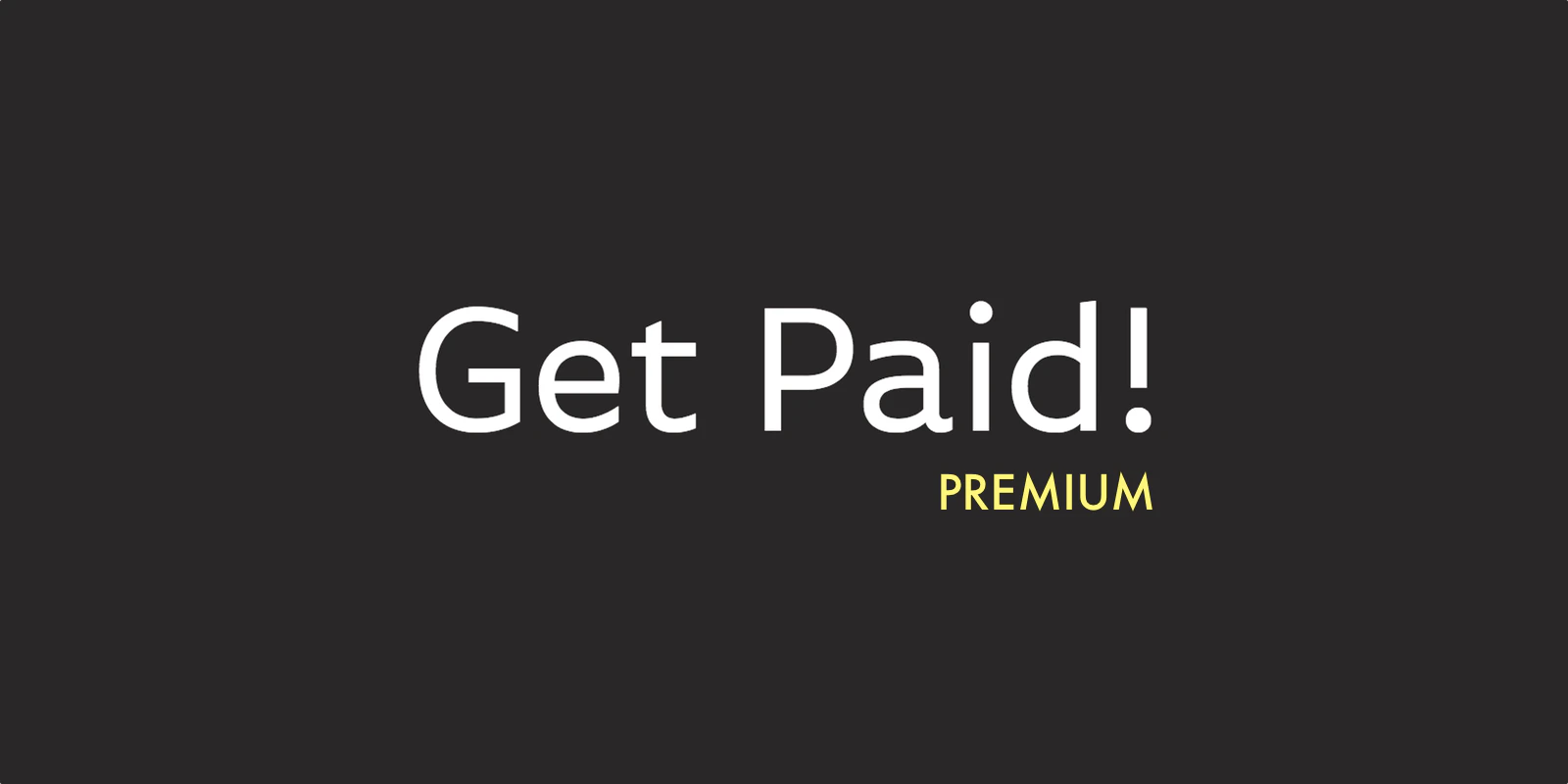 Get Paid! - Should you get paid upfront?