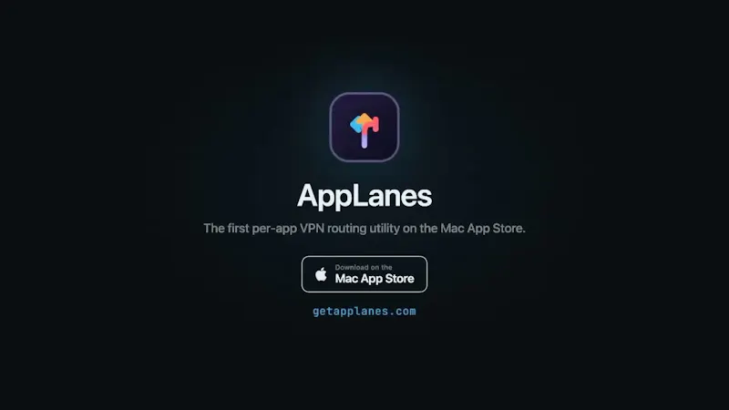AppLanes - Per-App VPN Routing for Mac screenshot 1 (video preview)