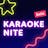 Karaoke Nite