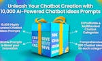 10,000+ AI-Powered Chatbot Ideas Prompts image