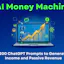 AI Money Machine: 200 ChatGPT Prompts