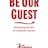 Be Our Guest