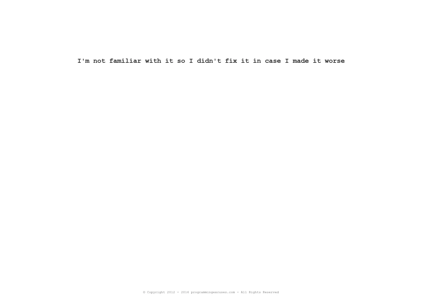 Programming Excuses