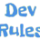 Dev Rules
