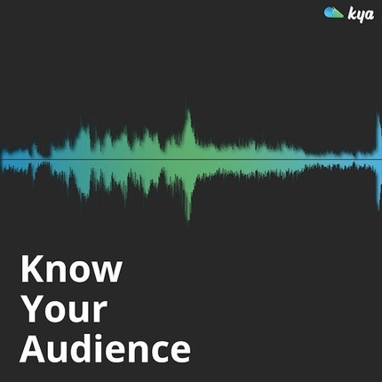 Know Your Audience Podcast - 6: Audience First!