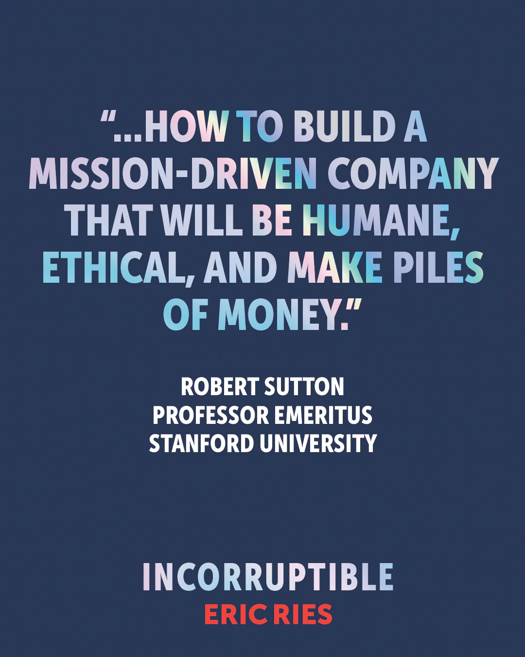 Incorruptible by Eric Ries screenshot 2