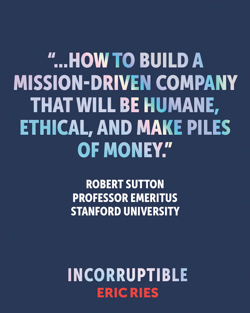 Incorruptible by Eric Ries screenshot 3