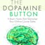The Dopamine Button