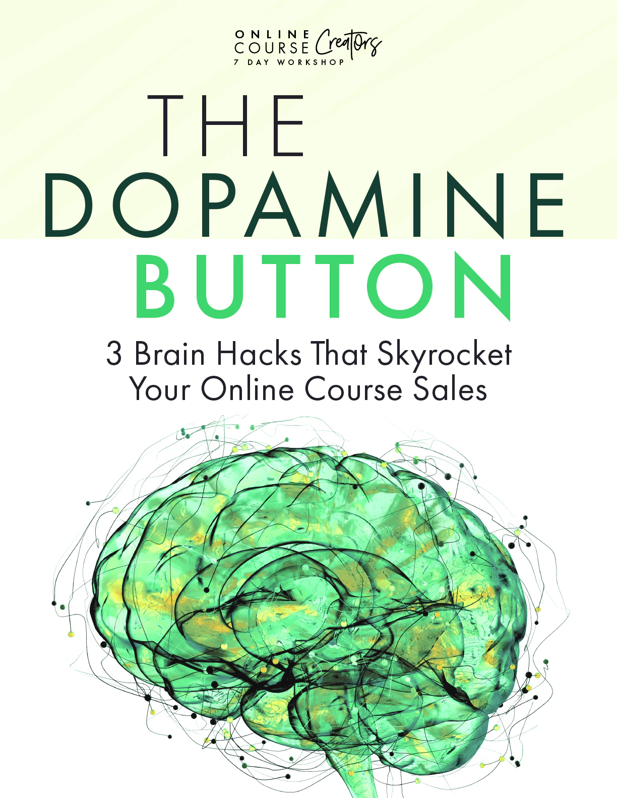 The Dopamine Button