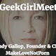 GeekGirl Meets Robyn Exton, Founder of HER and Co-Founder of GeekGirl Meetup UK