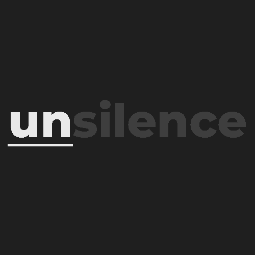Unsilence