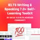 IELTS 7.0+ Self-Learning Toolkit