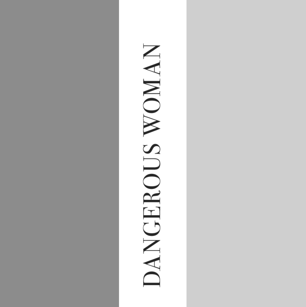 Dangeous Woman gallery image