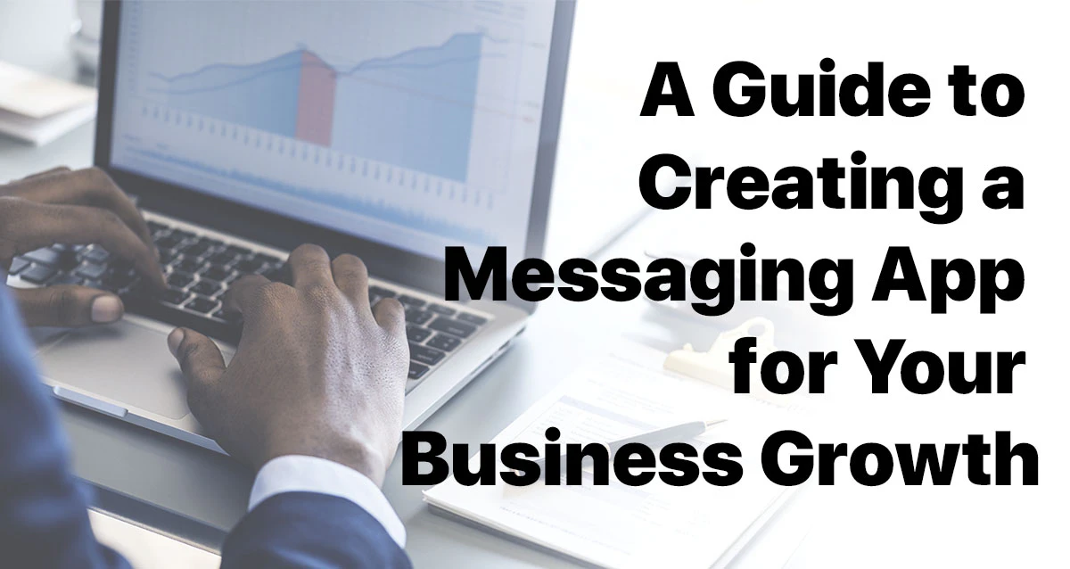 Create Messaging App for Business