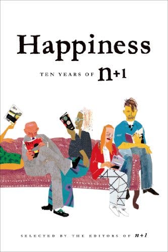 Happiness: 10 Years of n+1 media 1