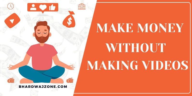 Make Money Youtube Without Making Videos